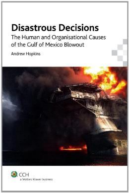 Disastrous Decisions: The Human and Organisational Causes of the Gulf of Mexico Blowout - MPHOnline.com