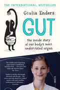 Gut: the inside story of our body's most under-rated organ - MPHOnline.com