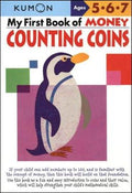 KUMON WORKBOOKS MY FIRST BOOK OF MONEY: COUNTING COINS - MPHOnline.com