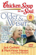 Chicken Soup for the Soul: Older & Wiser: Stories of Inspiration, Humor, and Wisdom about Life at a Certain Age - MPHOnline.com