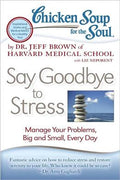 Chicken Soup for the Soul: Say Goodbye to Stress - MPHOnline.com