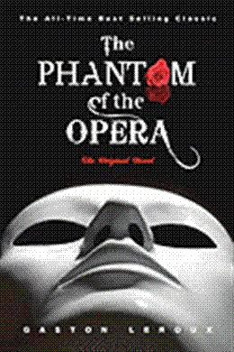 The Phantom of the Opera: The Original Novel - MPHOnline.com