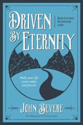 Driven by Eternity: Make Your Life Count Today & Forever, 10th Anniversary (Revised) - MPHOnline.com