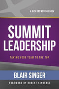 Summit Leadership (Rich Dad Advisor Series) - MPHOnline.com