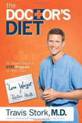 The Doctor's Diet: Dr. Travis Stork's STAT Program To Help You Lose Weight, Restore Optimal Health, Prevent Disease, And Add Years To You - MPHOnline.com