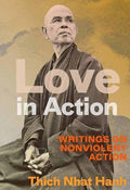 Love in Action : Writings on Nonviolent Social Change - MPHOnline.com