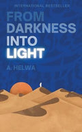 From Darkness Into Light - MPHOnline.com