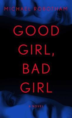 Good Girl, Bad Girl - MPHOnline.com