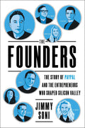 Founders: The Story of Paypal and the Entrepreneurs Who Shaped Silicon Valley - MPHOnline.com