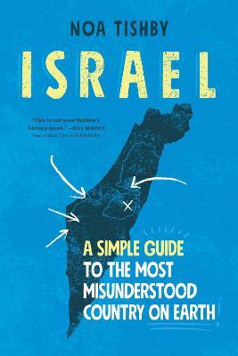 Israel: A Simple Guide to the Most Misunderstood Country on Earth - MPHOnline.com