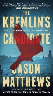 Red Sparrow #3: The Kremlin's Candidate - MPHOnline.com