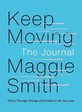 Keep Moving: The Journal - MPHOnline.com