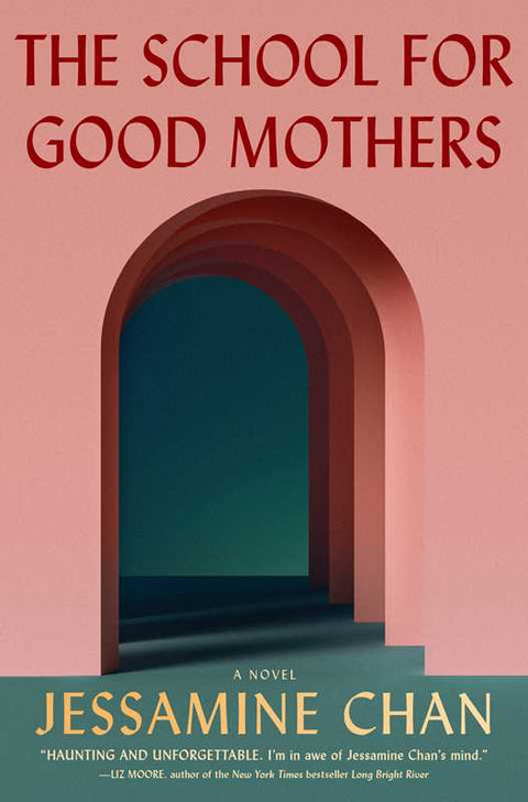 The School for Good Mothers : A Novel - MPHOnline.com