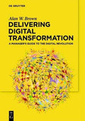 Delivering Digital Transformation: A Manager's Guide To The - MPHOnline.com