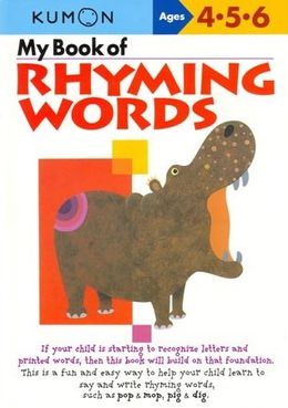 KUMON WORKBOOKS MY BOOK OF RHYMING WORDS AGES 4 5 6 - MPHOnline.com