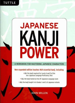 Japanese Kanji Power: A Workbook for Mastering Japanese Characters - MPHOnline.com