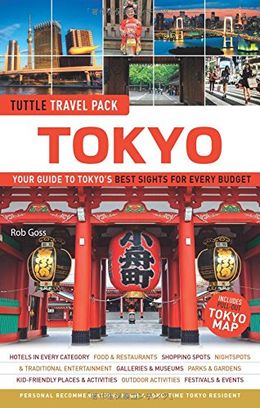 Tokyo Tuttle Travel Pack: Your Guide to Tokyo's Best Sights for Every Budget (Travel Guide & Map) - MPHOnline.com