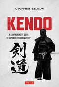 Kendo: A Comprehensive Guide to Japanese Swordsmanship - MPHOnline.com