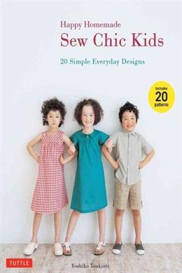 Happy Homemade: Sew Chic Kids - MPHOnline.com