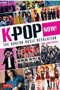 K-POP NOW!: THE KOREAN MUSIC REVOLUTION - MPHOnline.com