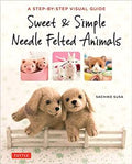 Sweet & Simple Needle Felted Animals - MPHOnline.com