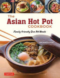 Asian Hot Pot Cookbook: Family-Friendly One Pot Meals - MPHOnline.com