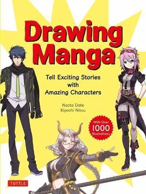 Drawing Manga: Tell Exciting Stories with Amazing Characters and Skillful Compositions - MPHOnline.com