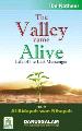 The Valley Came Alive: Life of the Last Messenger