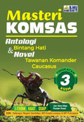 Masteri KOMSAS Antologi Bintang Hati & Novel Tawanan Komander Caucasus Tingkatan 3 - MPHOnline.com