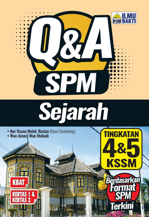 Q&A SPM Sejarah Ting 4&5 KSSM - MPHOnline.com