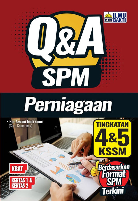 Q&A SPM Perniagaan Ting 4&5 KSSM - MPHOnline.com