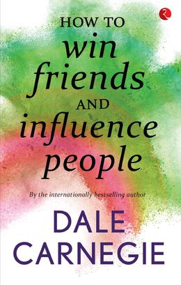 HOW TO WIN FRIENDS & INFLUENCE PEOPLE - MPHOnline.com