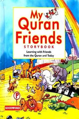 My Quran Friends Storybook: Learning with Friends from the Quran and Today - MPHOnline.com