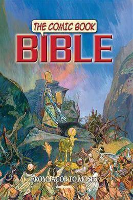 The Comic Book Bible #02: From Jacob to Moses - MPHOnline.com