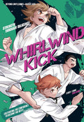 Beyond Limits Karate: Whirlwind Kick - MPHOnline.com