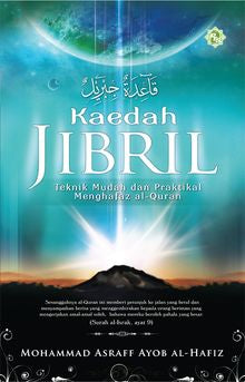 Kaedah Jibril: Teknik Mudah dan Praktikal Menghafaz Al-Quran - MPHOnline.com