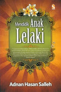 Mendidik Anak Lelaki - MPHOnline.com