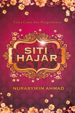 Siti Hajar: Citra Cinta dan Pengorbanan - MPHOnline.com