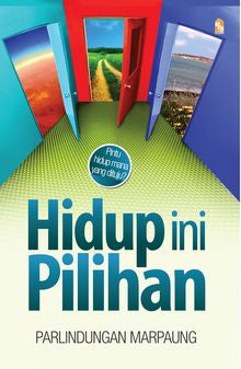 Hidup ini Pilihan - MPHOnline.com