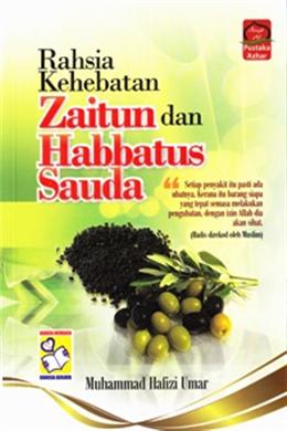 Rahsia Kehebatan Zaitun Dan Habbatus Sauda - MPHOnline.com