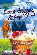 Cucur Bawang & Kopi O (Novel Diadaptasi ke Drama) - MPHOnline.com