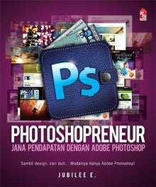 Photoshopreneur: Jana Pendapatan dengan Adobe Photoshop - MPHOnline.com