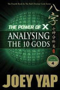 POWER OF X: ANALYSING THE 10 GODS (BAZI SERIES BK 4) - MPHOnline.com