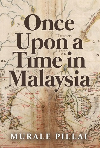 Once Upon a Time in Malaysia - MPHOnline.com