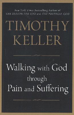 WALKING WITH GOD THROUGH PAIN AND SUFFERING - MPHOnline.com
