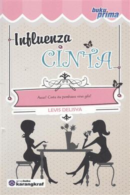 Influenza Cinta: Awas! Cinta itu Pembawa Virus Gila! - MPHOnline.com