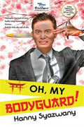 Oh, My Bodyguard! - MPHOnline.com