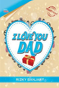 I Love You Dad - MPHOnline.com