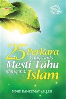 25 Perkara Yang Anda Mesti Tahu Mengenai Islam - MPHOnline.com