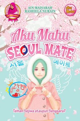 Aku Mahu Seoul Mate - MPHOnline.com